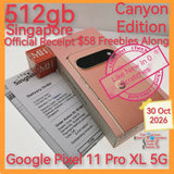 512gb Singapore official receipt $58 freebies Google Pixel 11 Pro XL 5G Canyon warranty full set