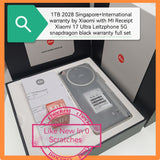 1tb 2028 Singapore+International warranty by Xiaomi with MI Receipt Xiaomi 17 Ultra Leitzphone 5G black snapdragon warranty full set