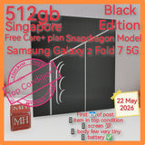 512gb free care+ Singapore Samsung Galaxy z fold 7 5G snapdragon black foldable warranty full set