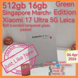 512gb 16gb March receipt 2028 warranty Singapore Xiaomi 17 Ultra 5G Leica camera snapdragon green with freebies warranty full set